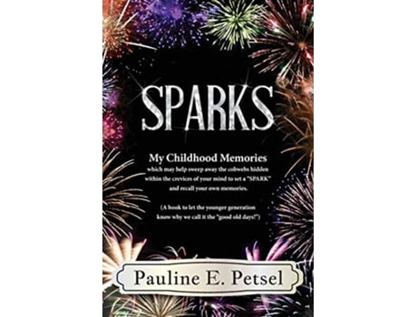 Livro Sparks de Pauline E Petsel (Inglês)