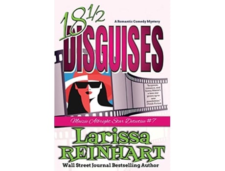 Livro 18 12 Disguises A Romantic Comedy Mystery Maizie Albright Star Detective de Larissa Reinhart (Inglês)