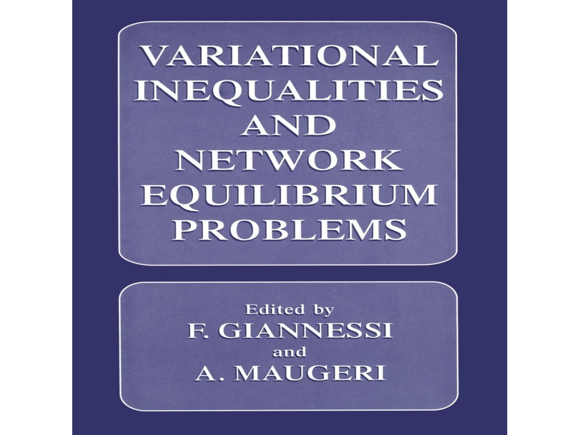 Livro Variational Inequalities and Network Equilibrium Problems de Springer Nature BV (Inglês)