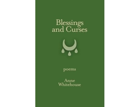 Livro Blessings and Curses de Anne Whitehouse (Inglês)