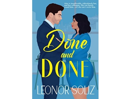 Livro Done and Done An enemies to lovers, multicultural, plus size romance de Leonor Soliz (Inglês)