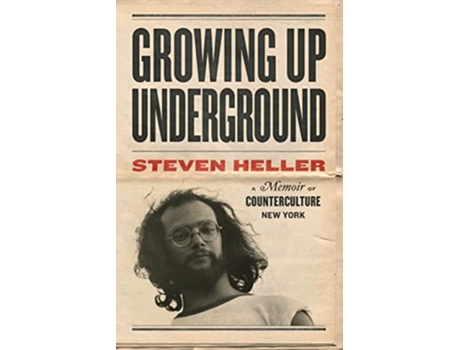 Livro Growing Up Underground de Steven Heller (Inglês)