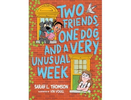 Livro Two Friends, One Dog, and a Very Unusual Week de Sarah L Thomson (Inglês)