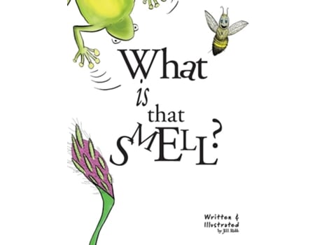 Livro What Is That Smell? De Jill Robb (inglês - Capa Dura)