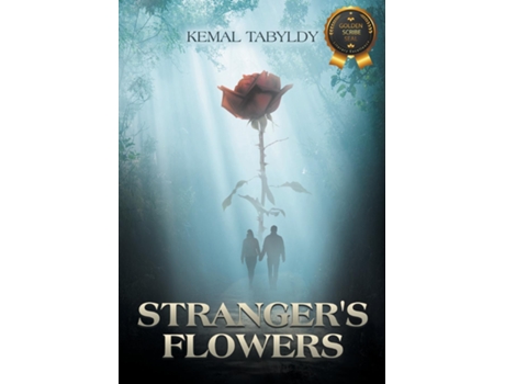 Livro Strangers Flowers de Kemal Tabyldy (Inglês)
