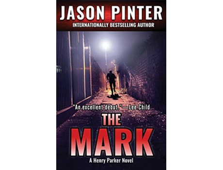 Livro The Mark A Henry Parker Novel de Jason Pinter (Inglês)