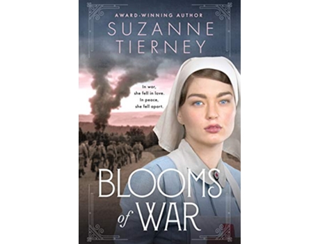 Livro Blooms of War An Evocative and Emotional WWI Love Story de Suzanne Tierney (Inglês)