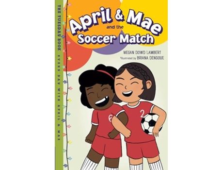 Livro April Mae and the Soccer Match de Megan Dowd Lambert (Inglês)