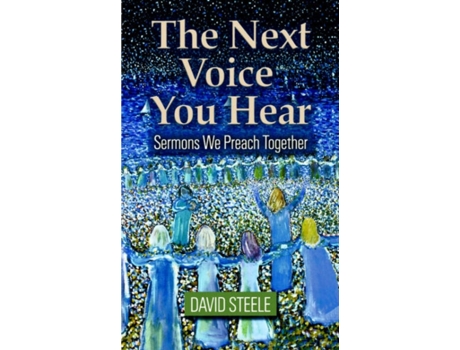 Livro The Next Voice You Hear David Steele (Inglês)