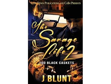Livro The Savage Life 2 100 Black Caskets de J-Blunt (Inglês)