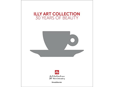 Livro illy Art Collection de Illy, Andrea et al. (Inglês - Capa Dura)