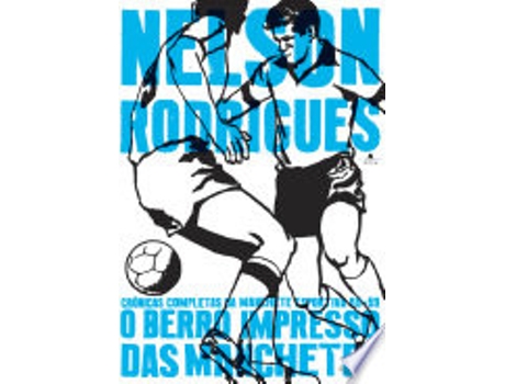 Livro Berro Impresso das Manchetes de Nelson Rodrigues (Português do Brasil)