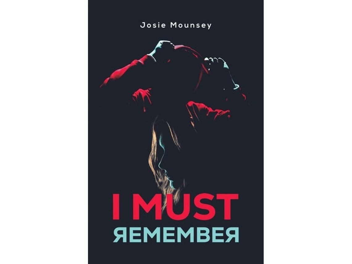 Livro I Must Remember de Josie Mounsey (Inglês)