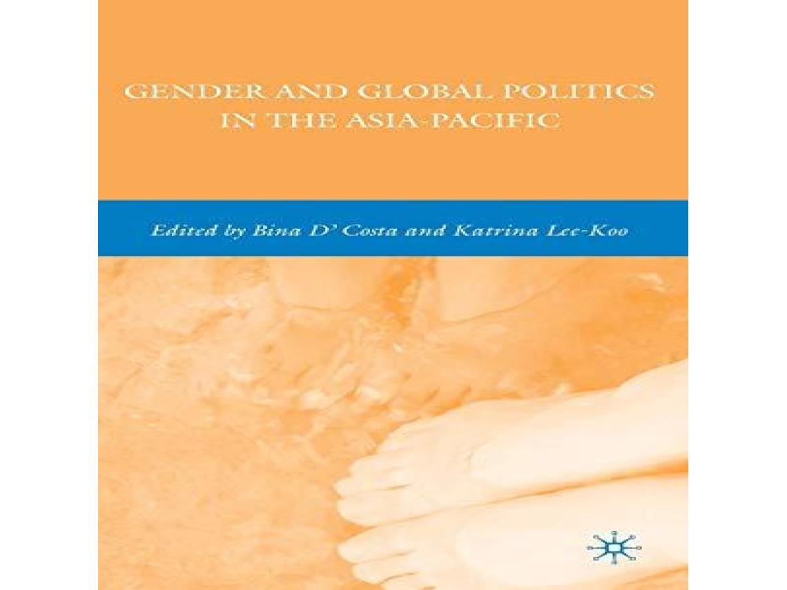 Livro Gender and Global Politics in the Asia-Pacific de Katrina Lee-Koo (Inglês)