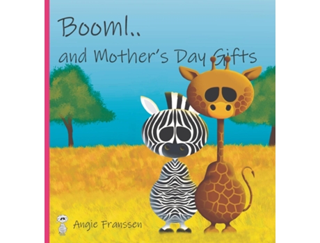 Livro Booml.. And Mothers Day Gifts De Franssen, Angie Et Al. (inglês)