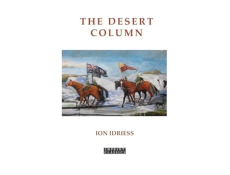 Livro The Desert Column de Ion Idriess (Inglês)