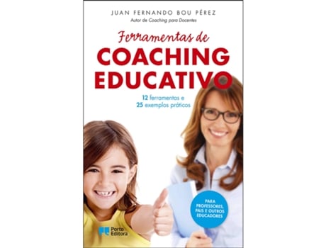 Livro Ferramentas De Coaching Educativo De Juan Fernando Bou Pérez (português)