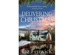 Livro Delivering Christmas de Liz Fenwick (Inglês)