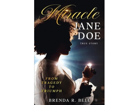 Livro Miracle Jane Doe De Brenda R Bell (inglês)
