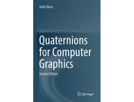 Livro Quaternions For Computer Graphics De John Vince (inglês)