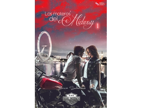 Livro Los Moteros Del Midway, 1 De Patricia Sutherland (inglês)