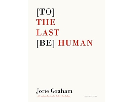 Livro To the Last Be Human de Robert Macfarlane (Inglês)