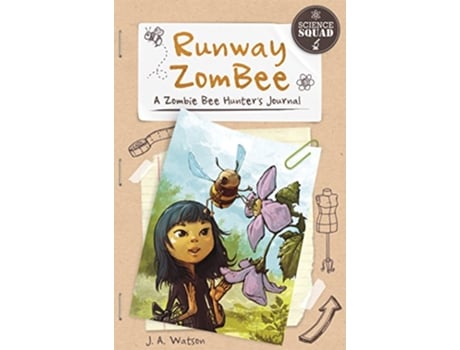Livro Science Squad Runway ZomBee A Zombie Bee Hunters Journal de J A Watson (Inglês - Capa Dura)