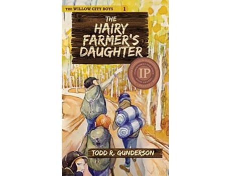 Livro The Hairy Farmers Daughter De Todd R Gunderson (inglês - Capa Dura)