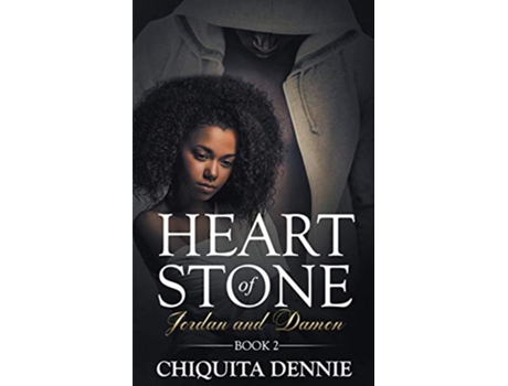 Livro Heart of Stone Series Book 2 JordanDamon de Chiquita Dennie (Inglês)