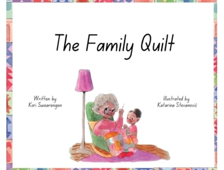 Livro The Family Quilt de Kori Swearengen (Inglês)