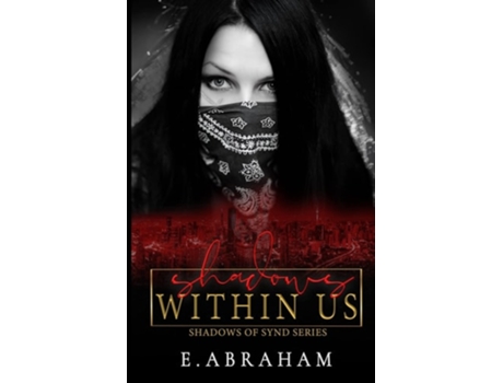 Livro Shadows Within Us de E Abraham (Inglês)