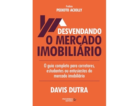 Livro Desvendando O Mercado Imobiliário de Davis Dutra (Português)