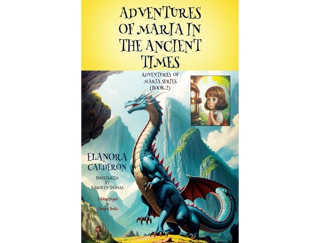 Livro Adventures of Maria in the Ancient Times de Elanora Calderon (Inglês)