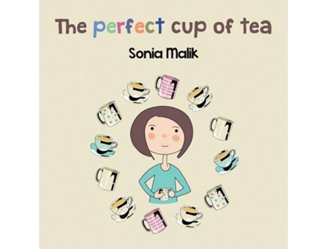 Livro The Perfect Cup of Tea de Sonia Malik (Inglês)