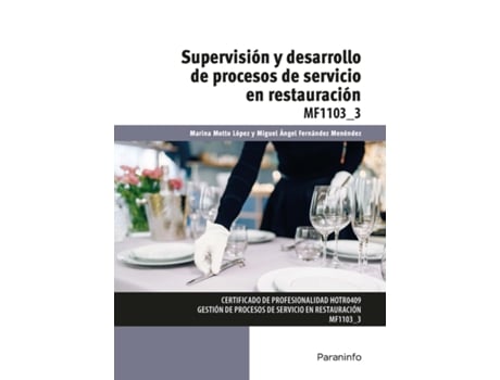 Livro Supervisión Y Desarrollo De Procesos De Servicio En Restauración de Motto, Marina, Fernandez, Miguel Angel (Espanhol)