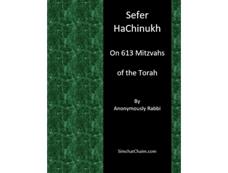 Livro Sefer HaChinukh - On 613 Mitzvahs of the Torah de Anonymously Rabbi (Inglês)