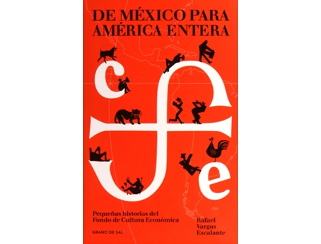 Livro De México Para América Entera de Rafael Vargas Escalante (Espanhol)