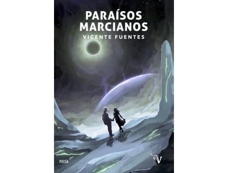 Livro Paraísos Marcianos de Vicente Fuentes (Espanhol)