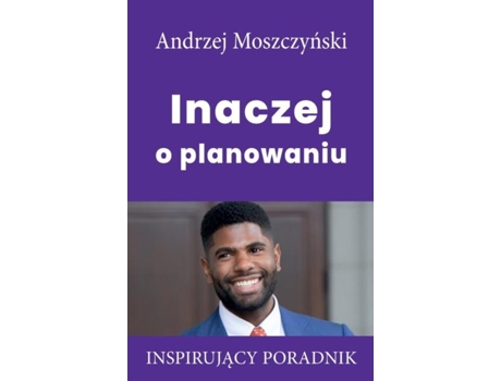 Livro Inaczej O Planowaniu De Andrzej Moszczynski (inglês)