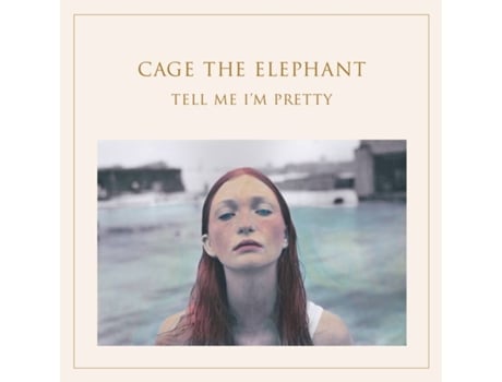 CD Cage The Elephant - Tell Me Im Pretty