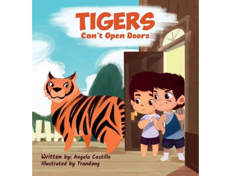 Livro Tigers Cant Open Doors De Angela Castillo (inglês)