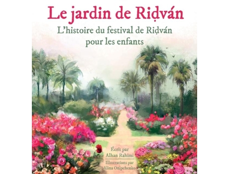 Livro Le Jardin De Ridván De Alhan Rahimi (inglês)