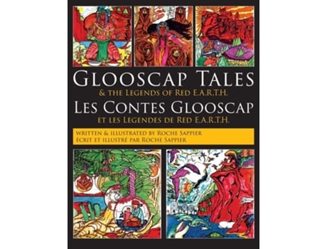 Livro Glooscap Tales amp the Legends of Red E.A.R.T.H. de Roche Sappier (Inglês)