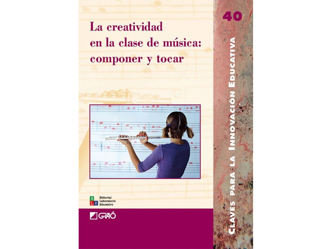 Livro La Creatividad En La Clase De Música (Espanhol)
