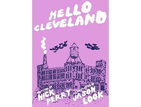 Livro Hello Cleveland de Nick Perry (Inglês)