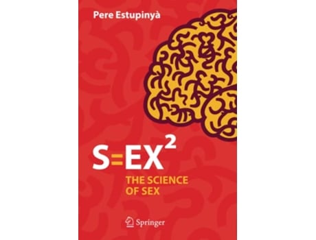 Livro SEX² The Science of Sex de Pere Estupinyà (Inglês)