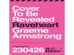Livro Raveheart de Graeme Armstrong (Inglês)