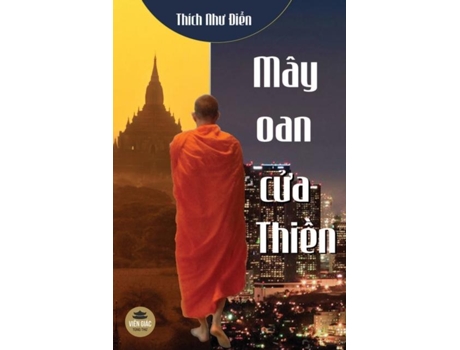 Livro Mây Oan C?a Thi?n De Thích Nhu Ði?n, Et Al. (inglês)
