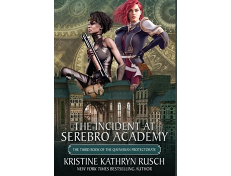 Livro The Incident at Serebro Academy de Kristine Kathryn Rusch (Inglês - Capa Dura)