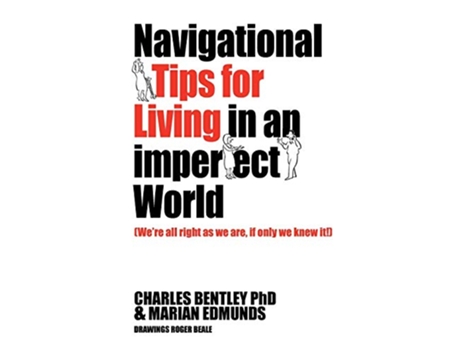 Livro Navigational Tips for Living in an Imperfect World de Charles Bentley Marian Edmunds (Inglês)